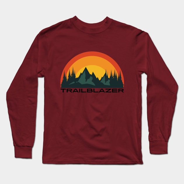 Trailblazer Sunset Sunrise Long Sleeve T-Shirt by Unicorns and Farts